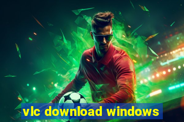 vlc download windows